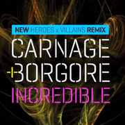 Incredible(Heroes X Villians Remix)