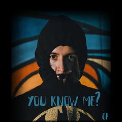 You Know Me - feat. Little John