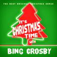 It's Christmas Time with Bing Crosby