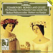 Tchaikovsky: Romeo and Juliet (Fantasy Overture After Shakespeare); The Nutcracker, Op. 71a (Suite F