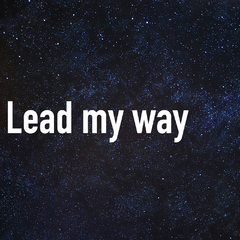 星轨Lead my way（Prod.by EVOMUSIC）