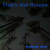 Darion Rae - That's Not Boujee