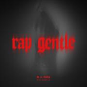 Rap Gentle