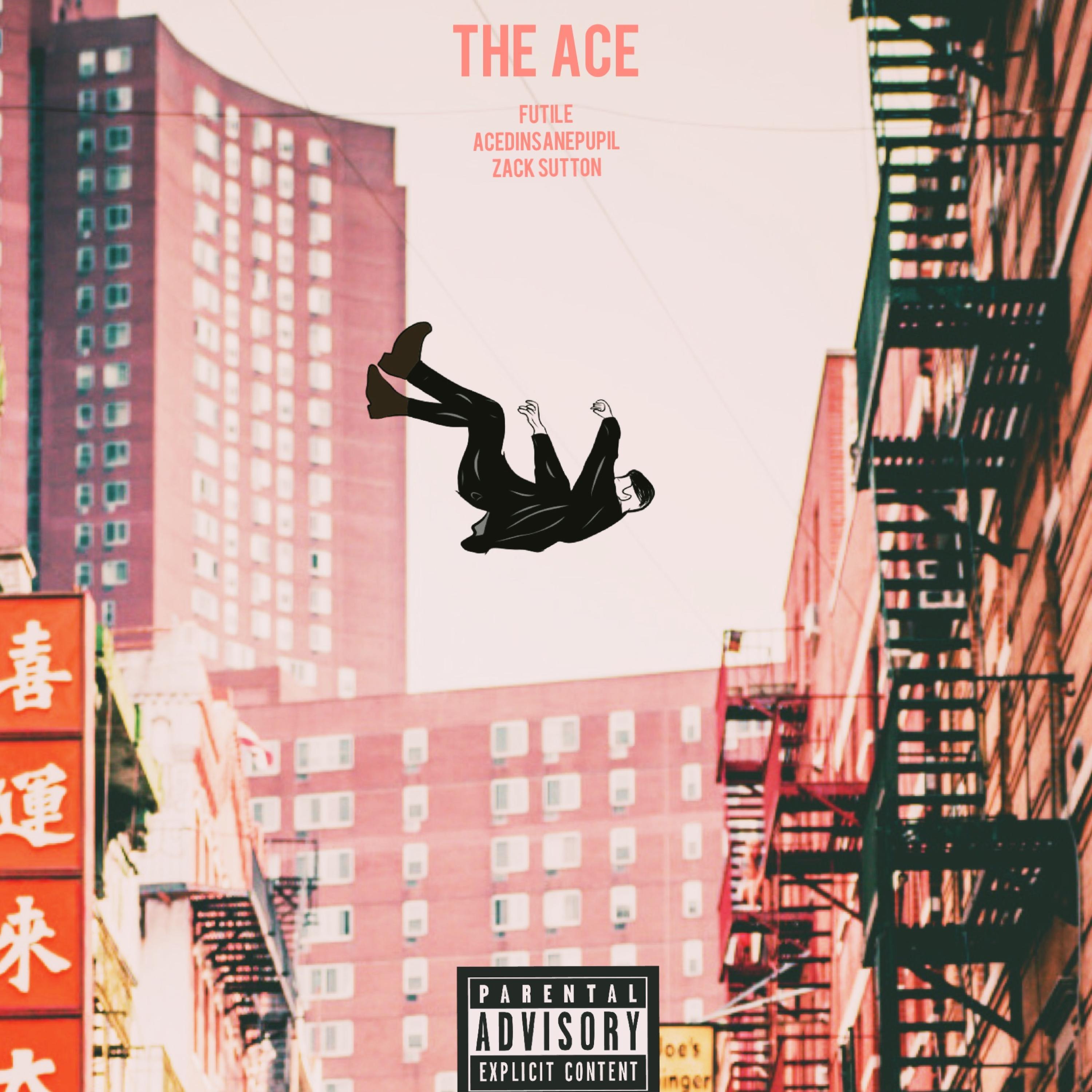 The Ace (feat. acedinsanepupil)