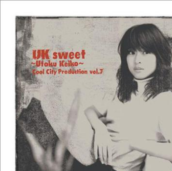 Cool City Production Vol.7 UK sweet~Utoku Keiko~专辑