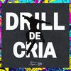 TROPA DA LELIS - Drill de Cria