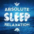 Absolute Sleep Relaxation