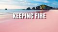 KEEPING FIRE专辑