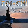 Tai Chi. Relajación y Calma Oriental