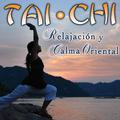 Tai Chi. Relajación y Calma Oriental