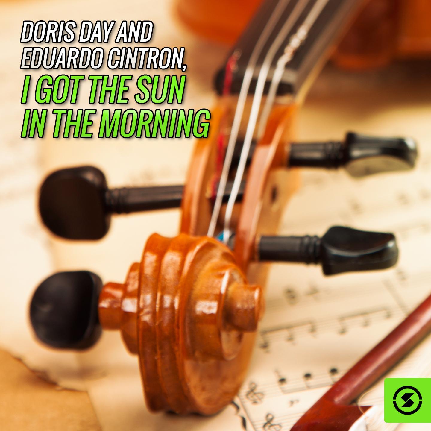 Doris Day and Edgardo Cintron, I Got The Sun In The Morning专辑