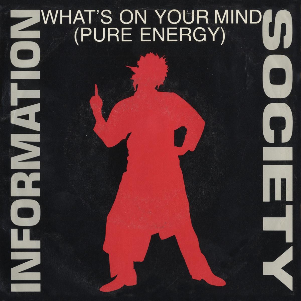 What's On Your Mind (Pure Energy)