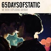 We Were Exploding Anyway Teaser