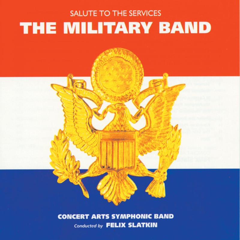 The Military Band: Salute To The Services专辑