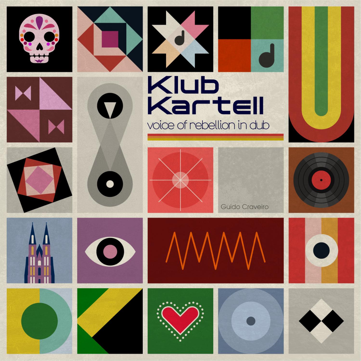 Klub Kartell - Voice Of Rebellion In Dub