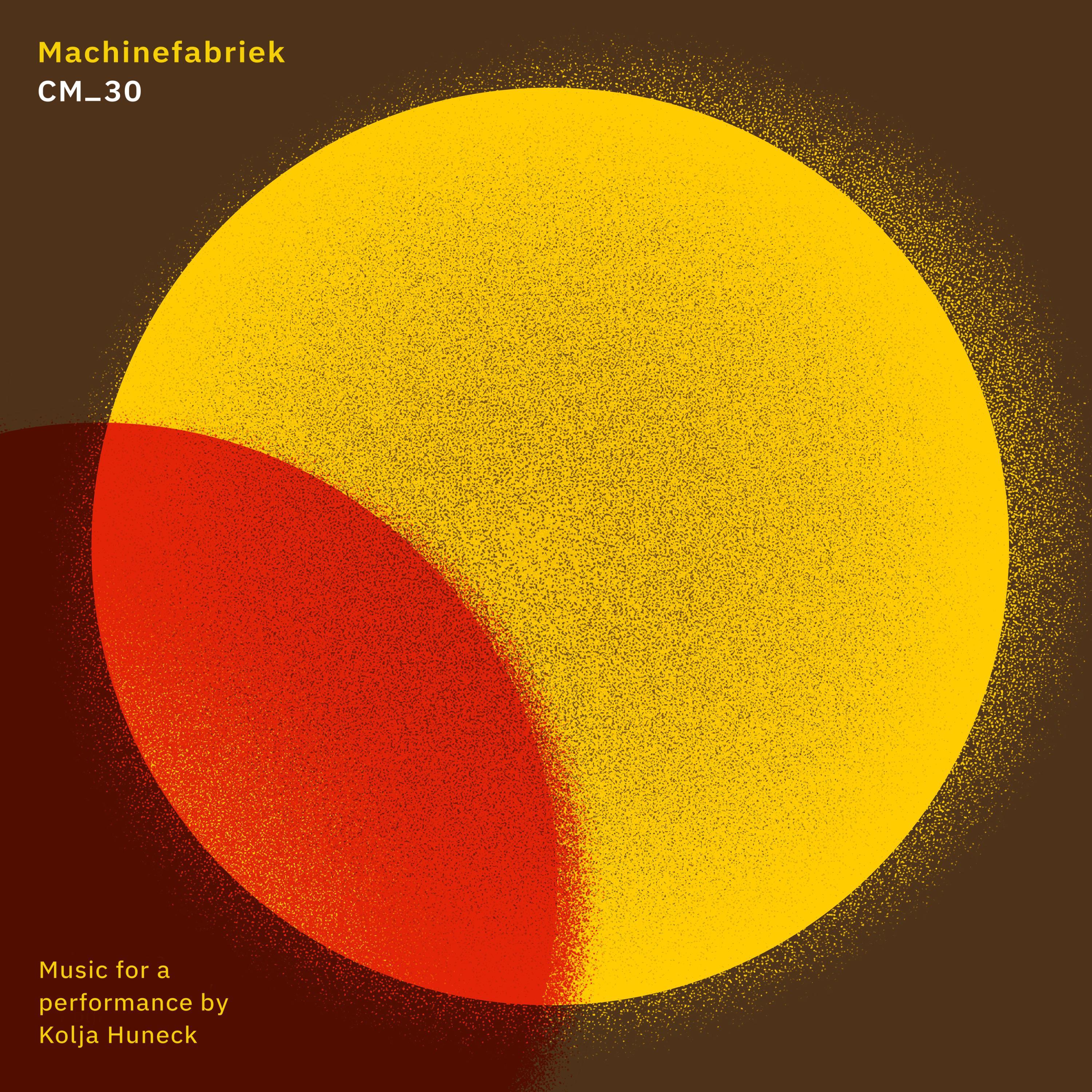 CM_30 (Music for a performance by Kolja Huneck)