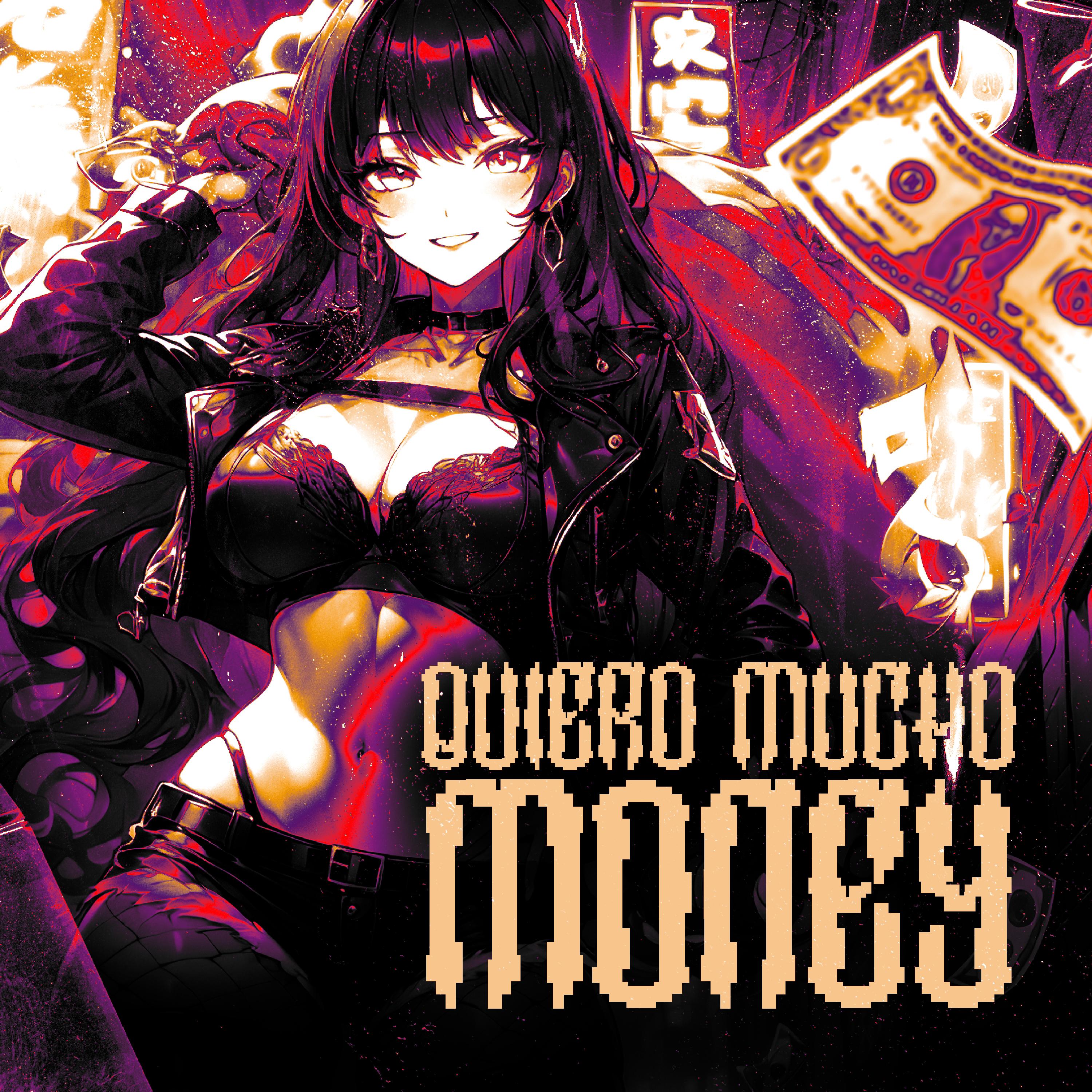 Quiero Mucho Money