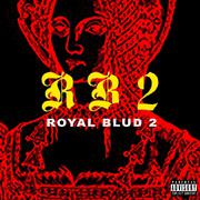 Royal Blud 2