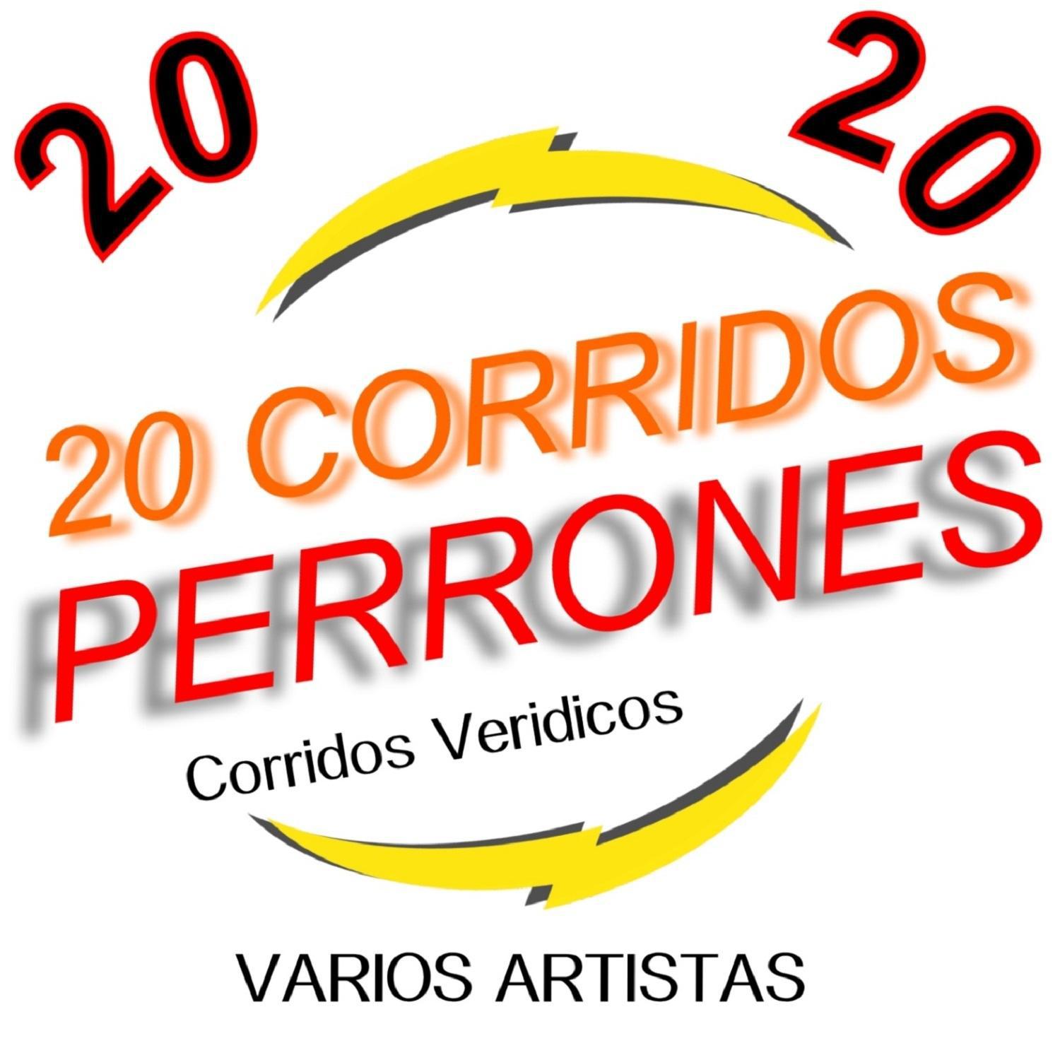 20 Corridos Perrones专辑