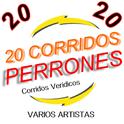 20 Corridos Perrones专辑