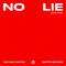 No Lie (Remixes)专辑