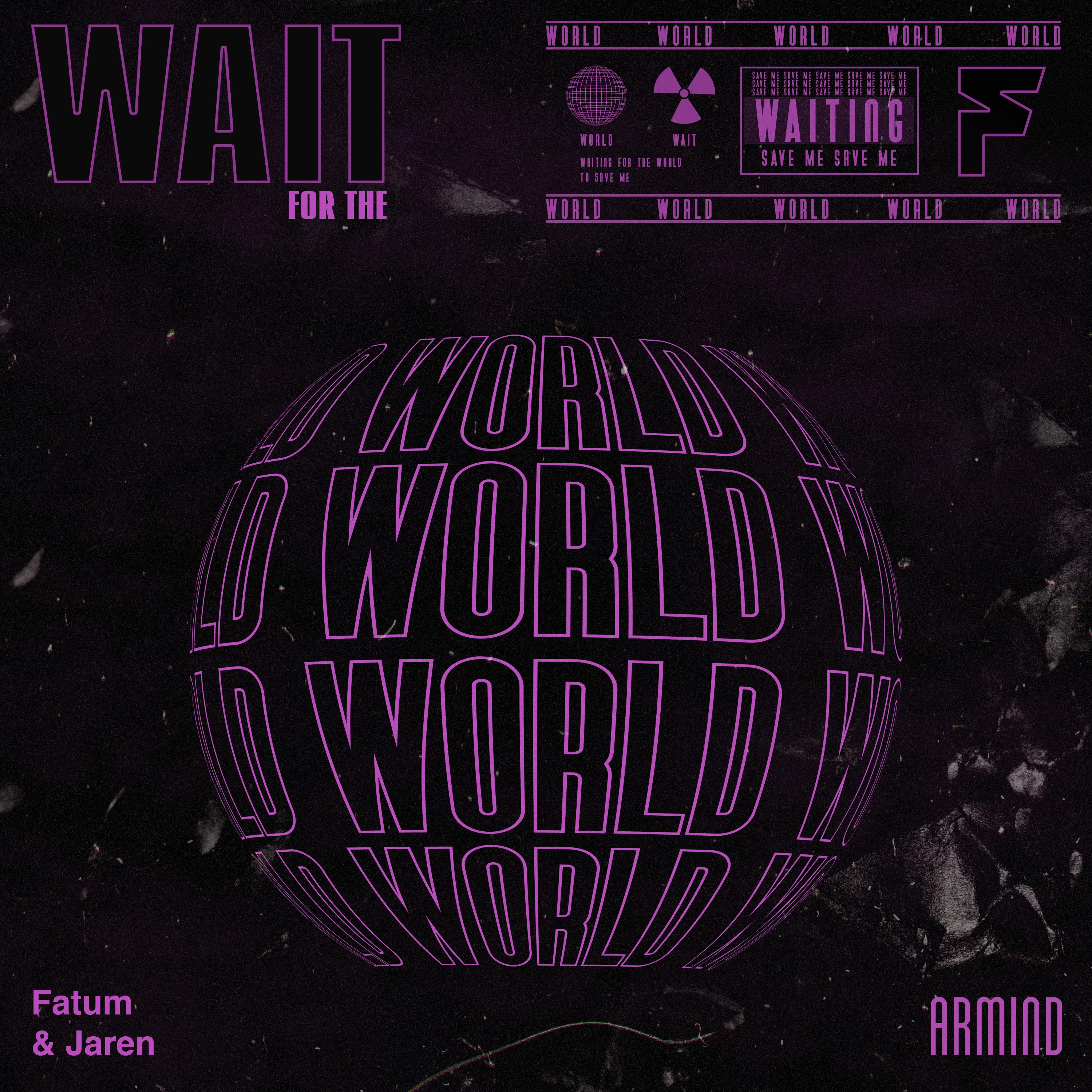 Wait For The World (Extended Mix)