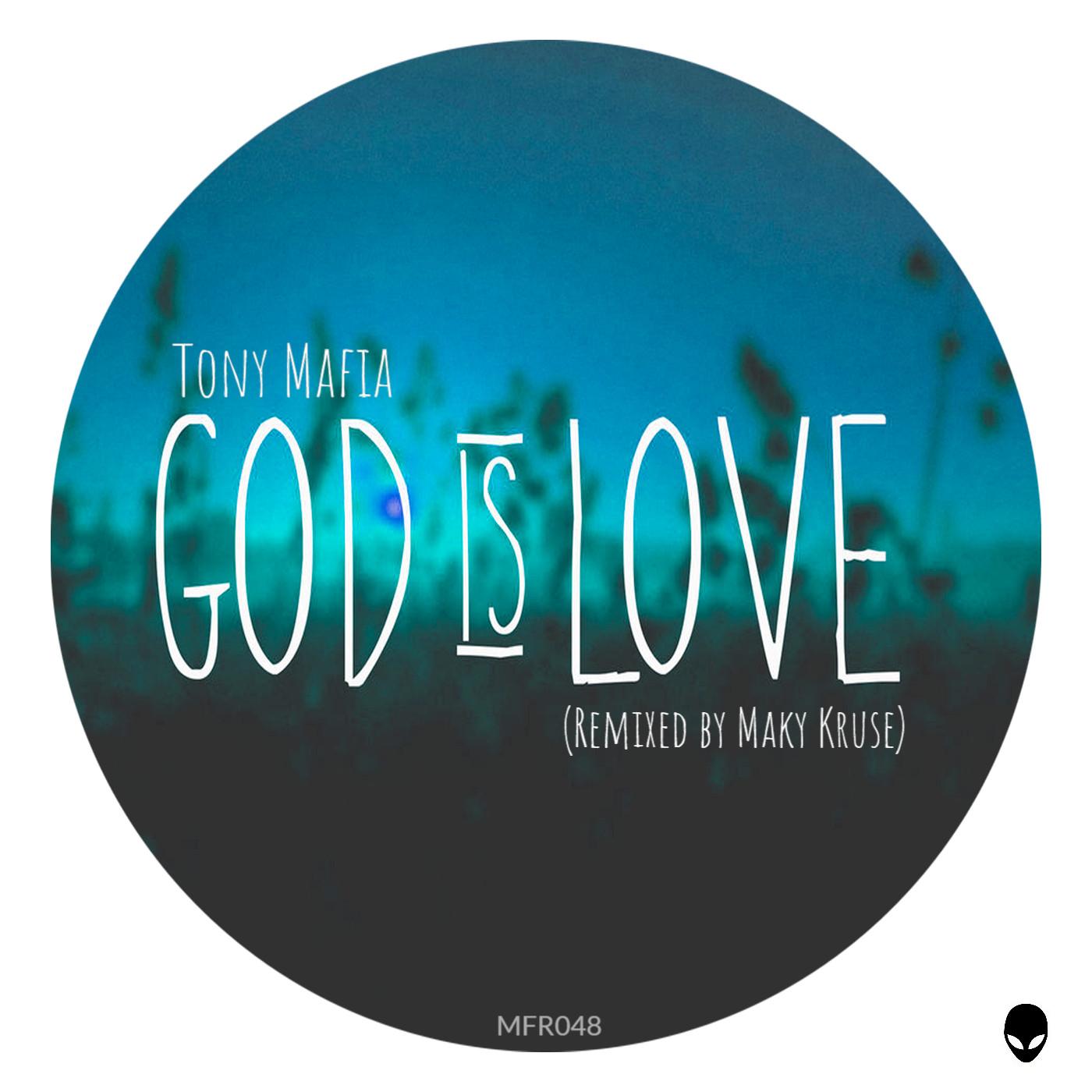 god is love (maky kruse remix)