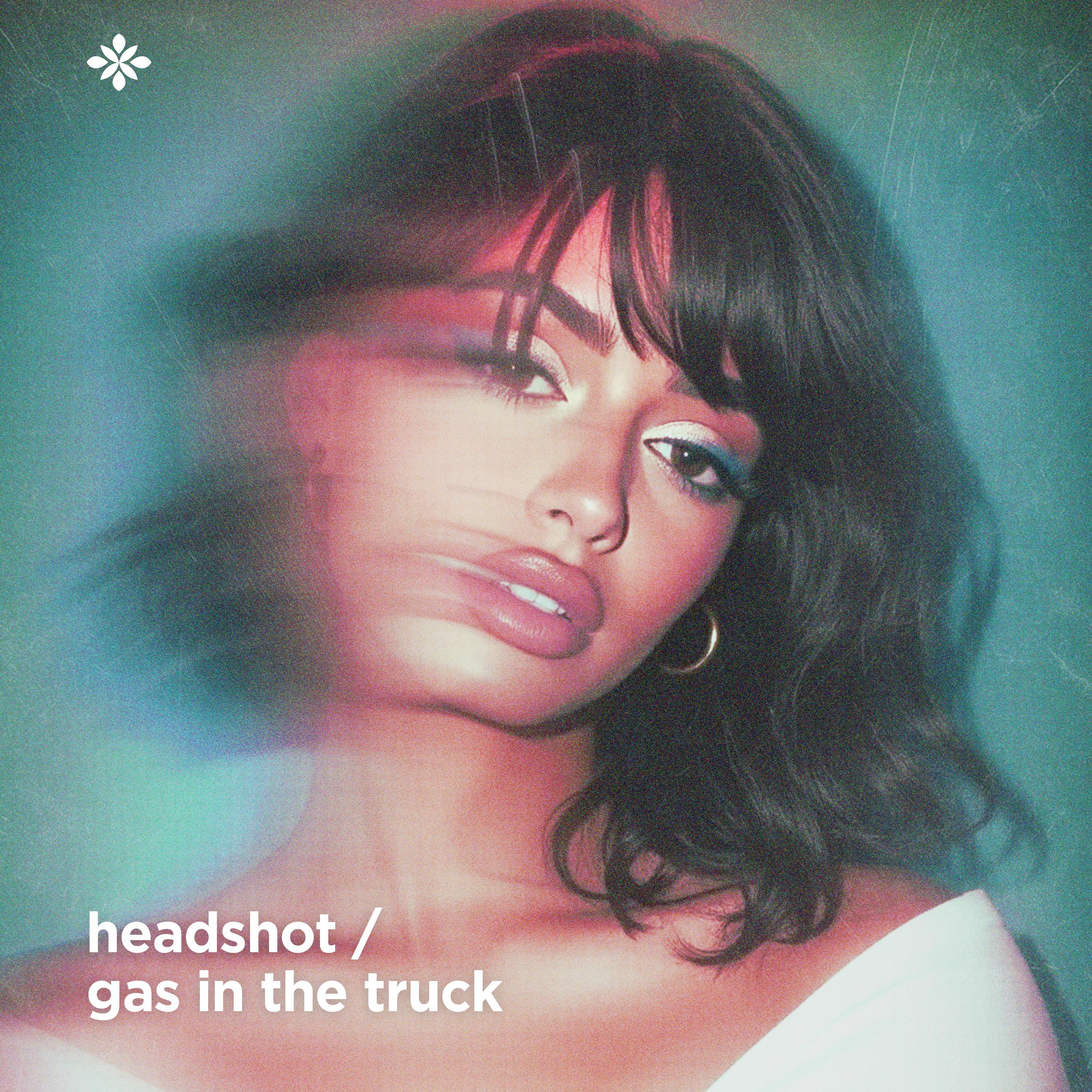 Headshot / Gas in the Truck