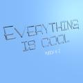 Everything is cool