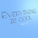 Everything is cool专辑