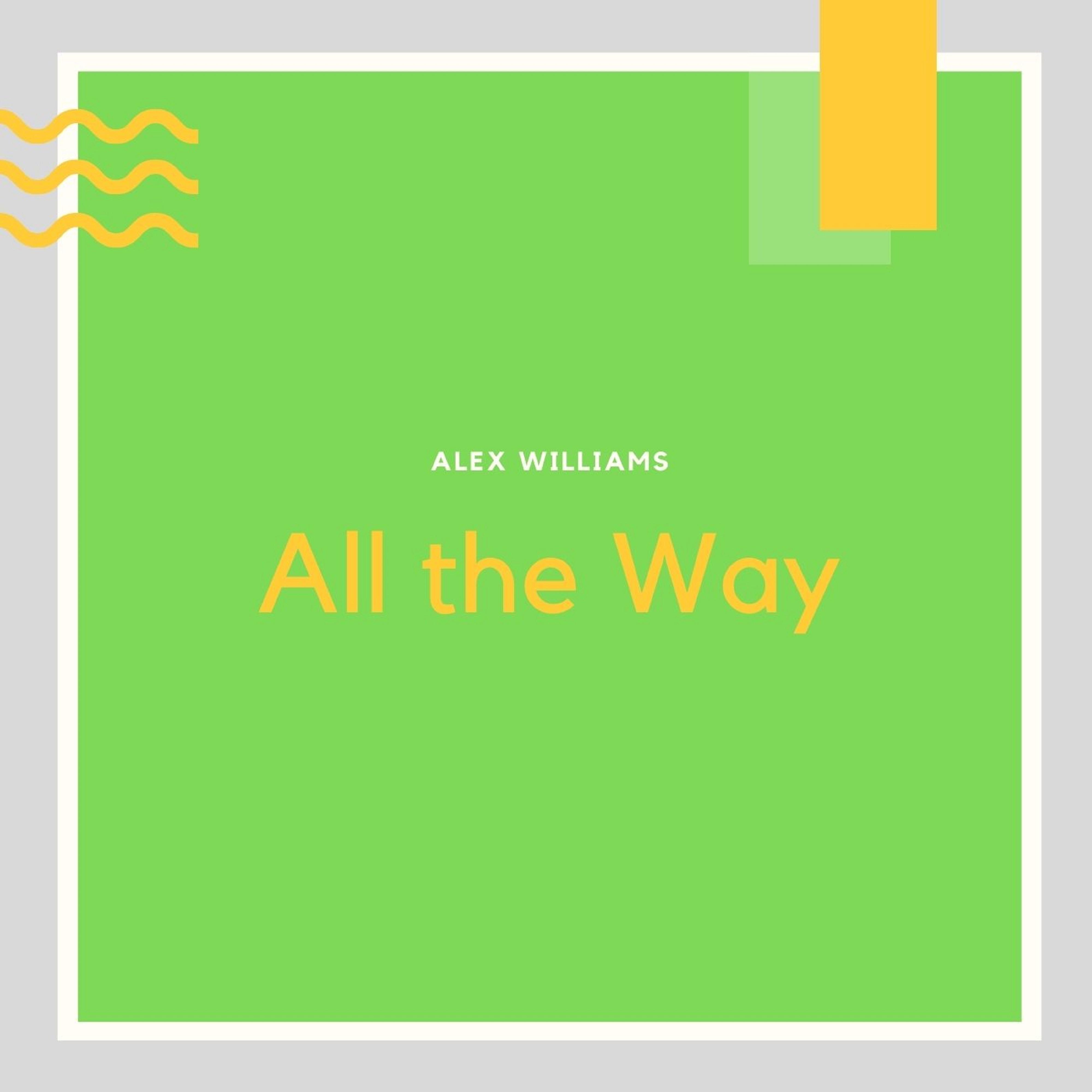 All the Way