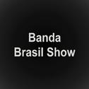 Banda Brasil Show专辑