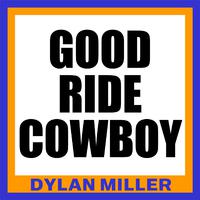 Good Ride Cowboy - Garth Brooks (AP Karaoke) 带和声伴奏