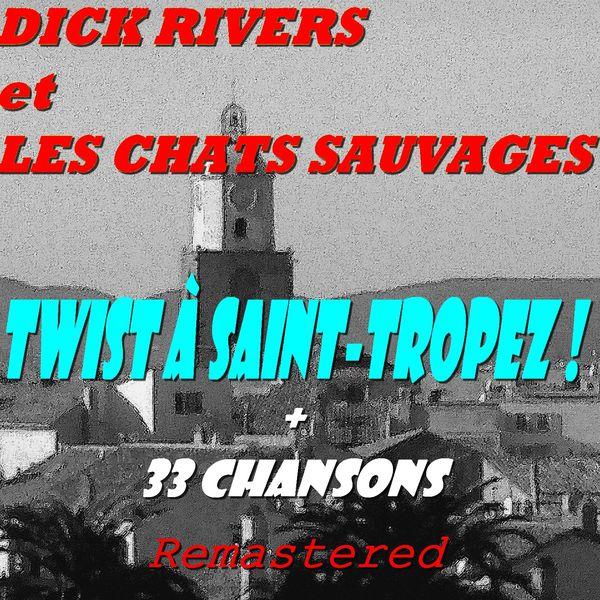 Twist a Saint-Tropez - 33 chansons (Remastered)