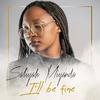 Saliyah Miyanda - I'll be fine