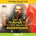 Best of Rahat Fateh Ali Khan (Romantic Qawwalies) Pt. 3