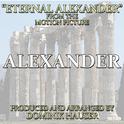 Eternal Alexander (From "Alexander")专辑