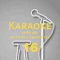 Karaoke para los músicos y cantantes, Vol. 16专辑