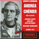 GIORDANO, U.: Andrea Chénier (Sung in German) (Hopf, Metternich, Schech, Low-Szoky, Bavarian Radio S专辑