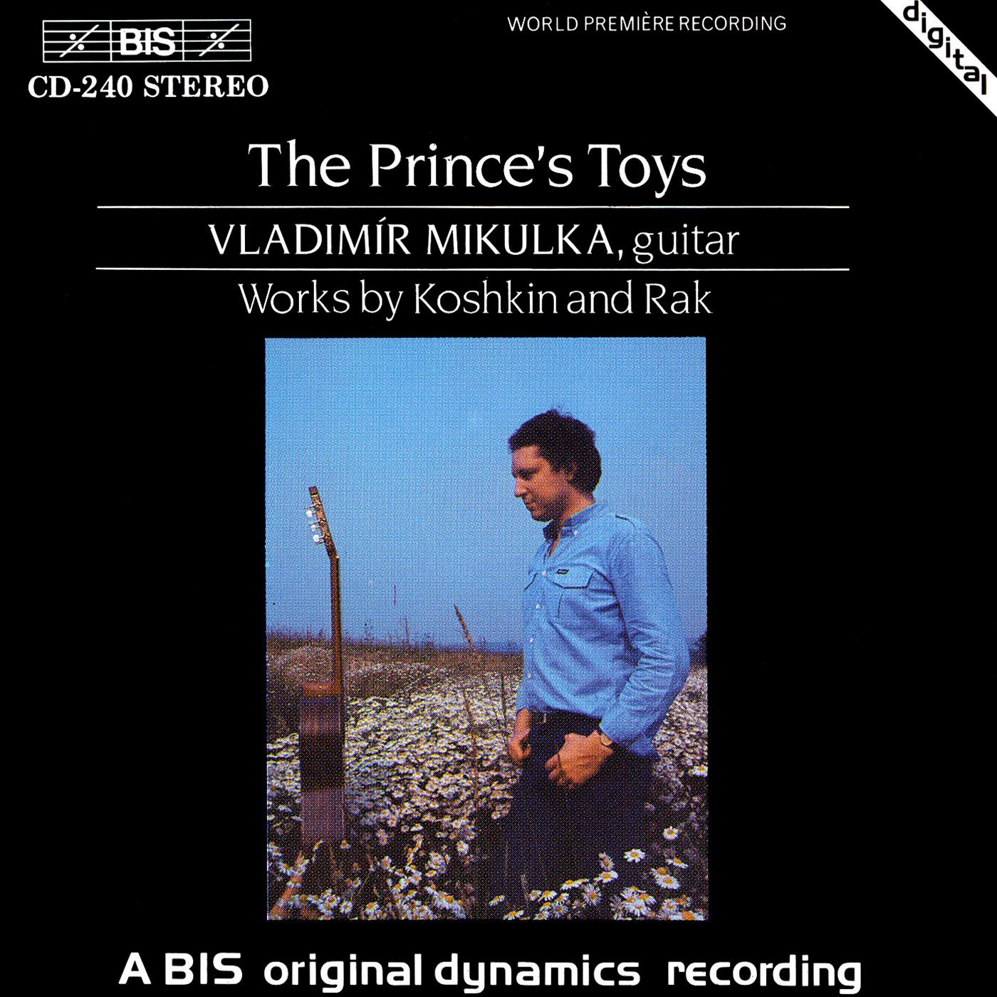 KOSHKIN: Prince's Toys (The) /  RAK: Temptation of the Renaissance / Romance / Farewell Finland