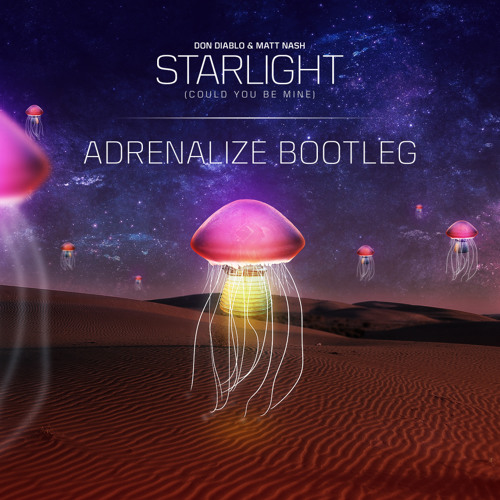 Starlight (Adrenalize Bootleg)
