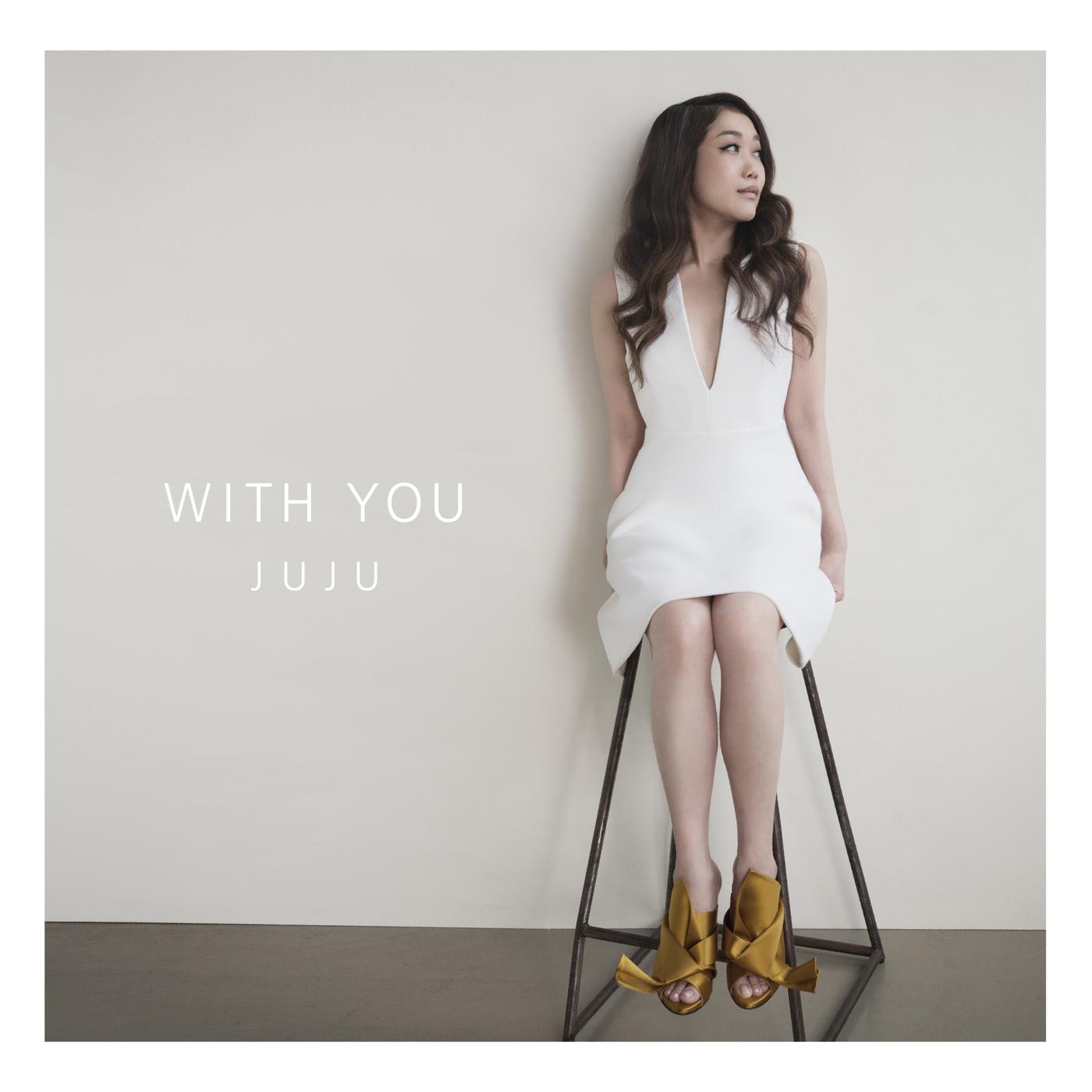 WITH YOU