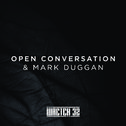 Open Conversation & Mark Duggan
