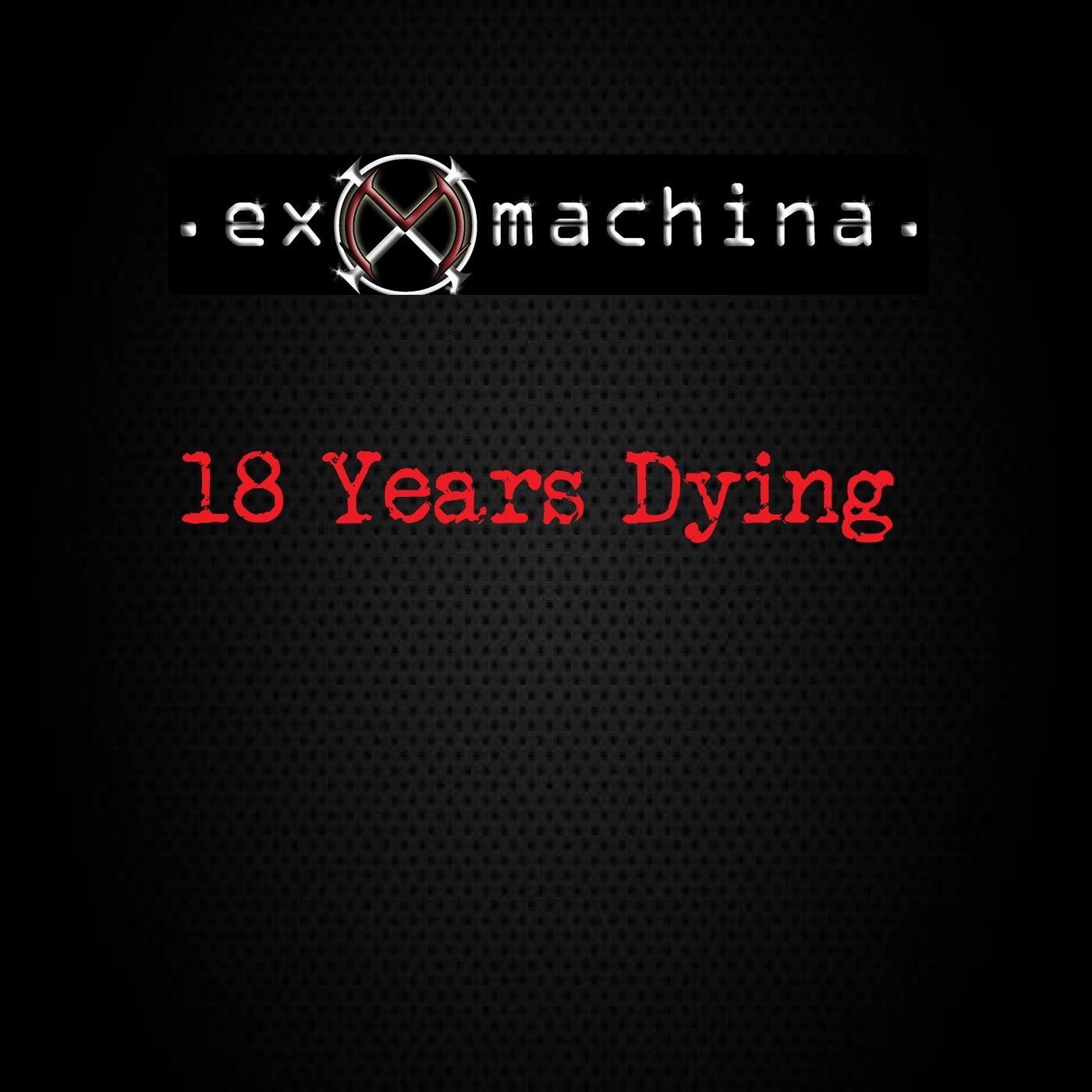 18 Years Dying