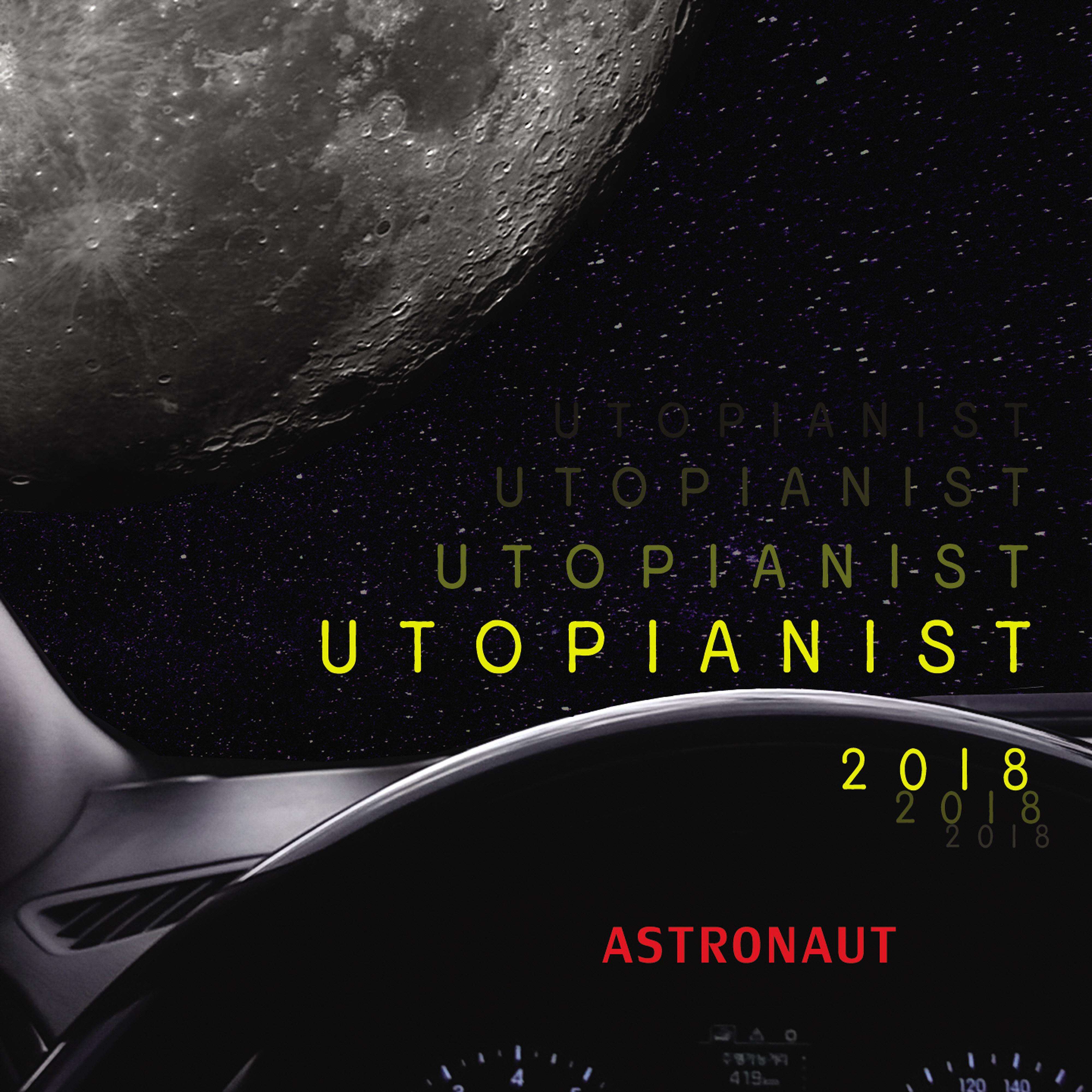 Utopianist 2018 Astronaut专辑