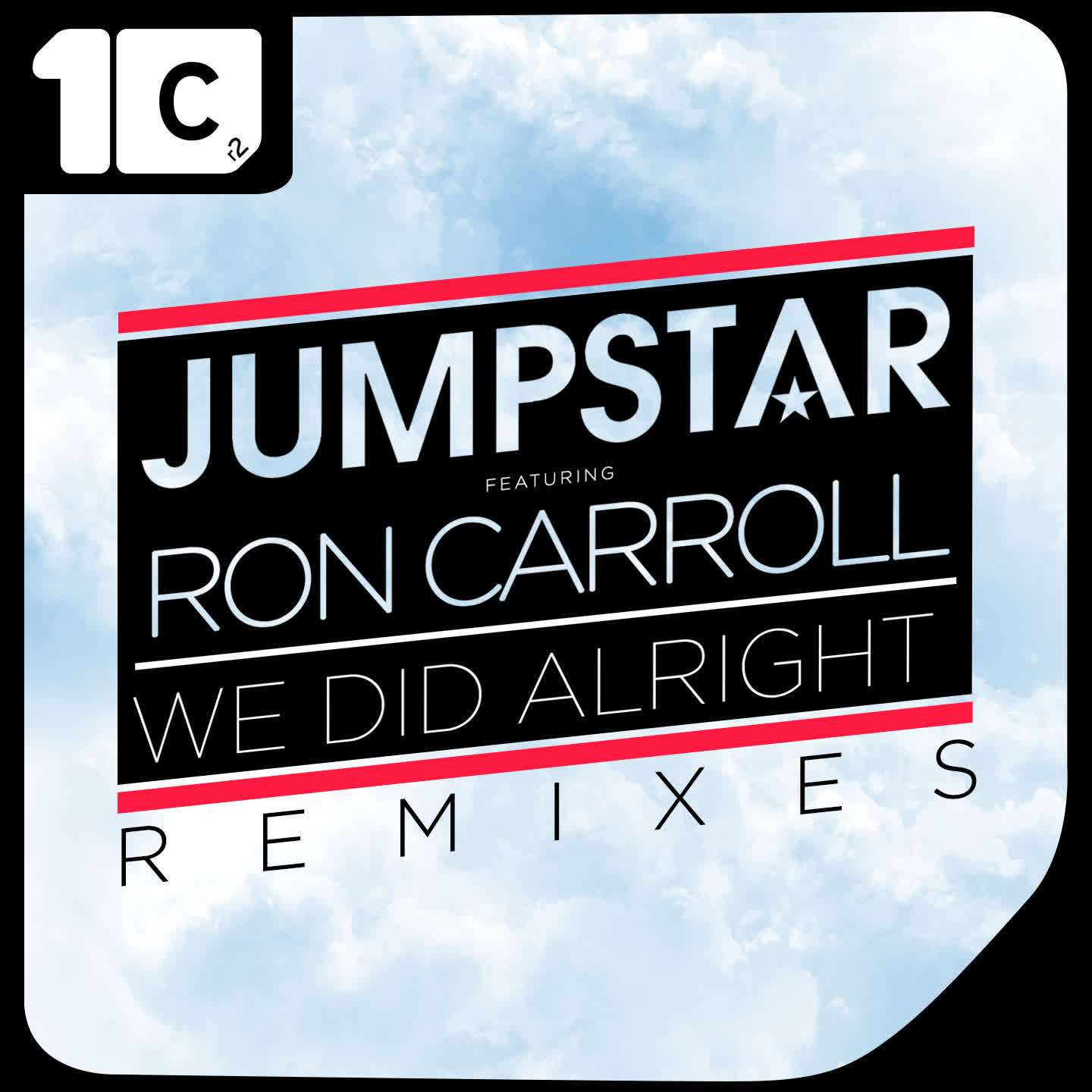 We Did Alright (Remixes)