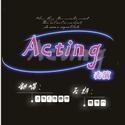 Acting