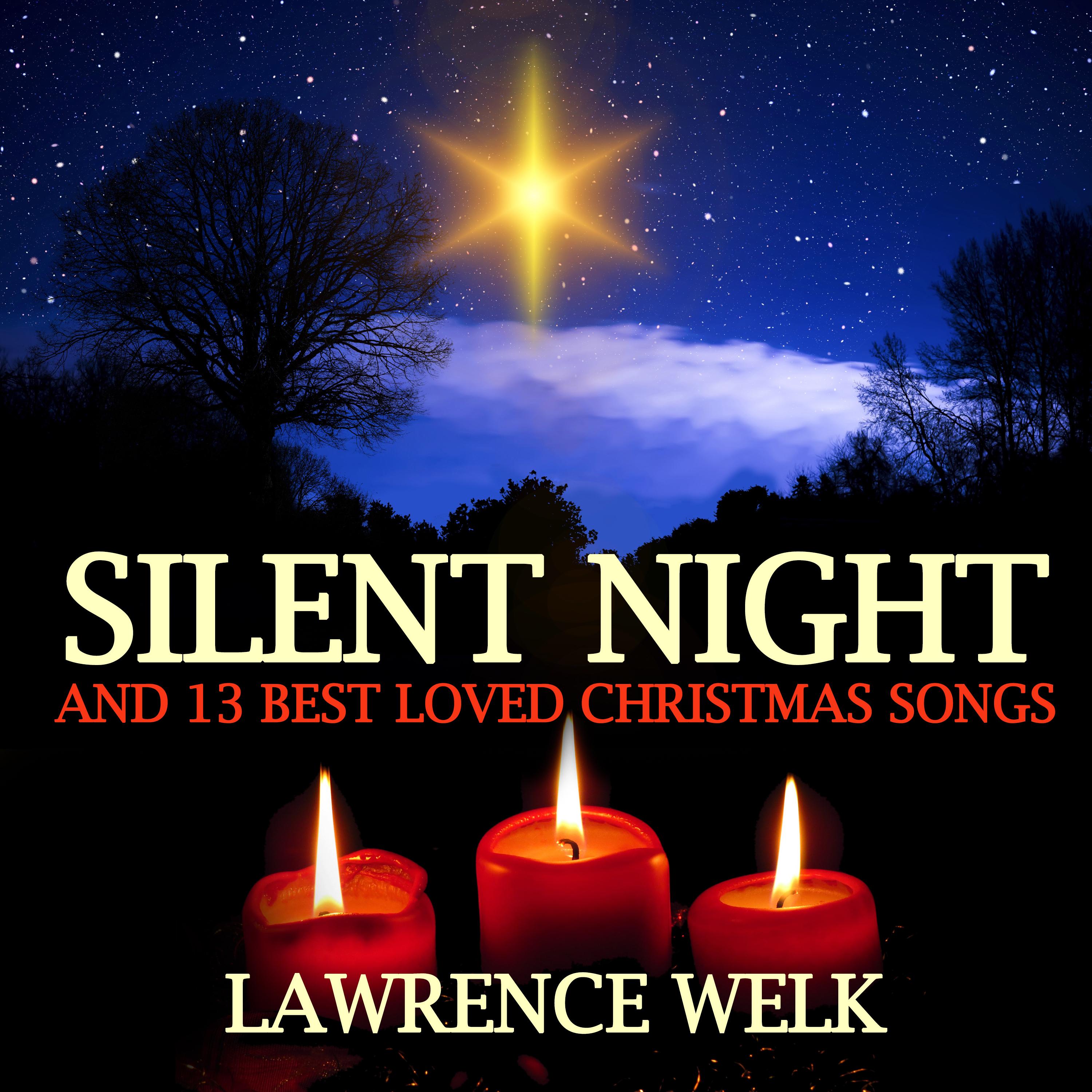 Silent Night And 13 Best Loved Christmas Songs