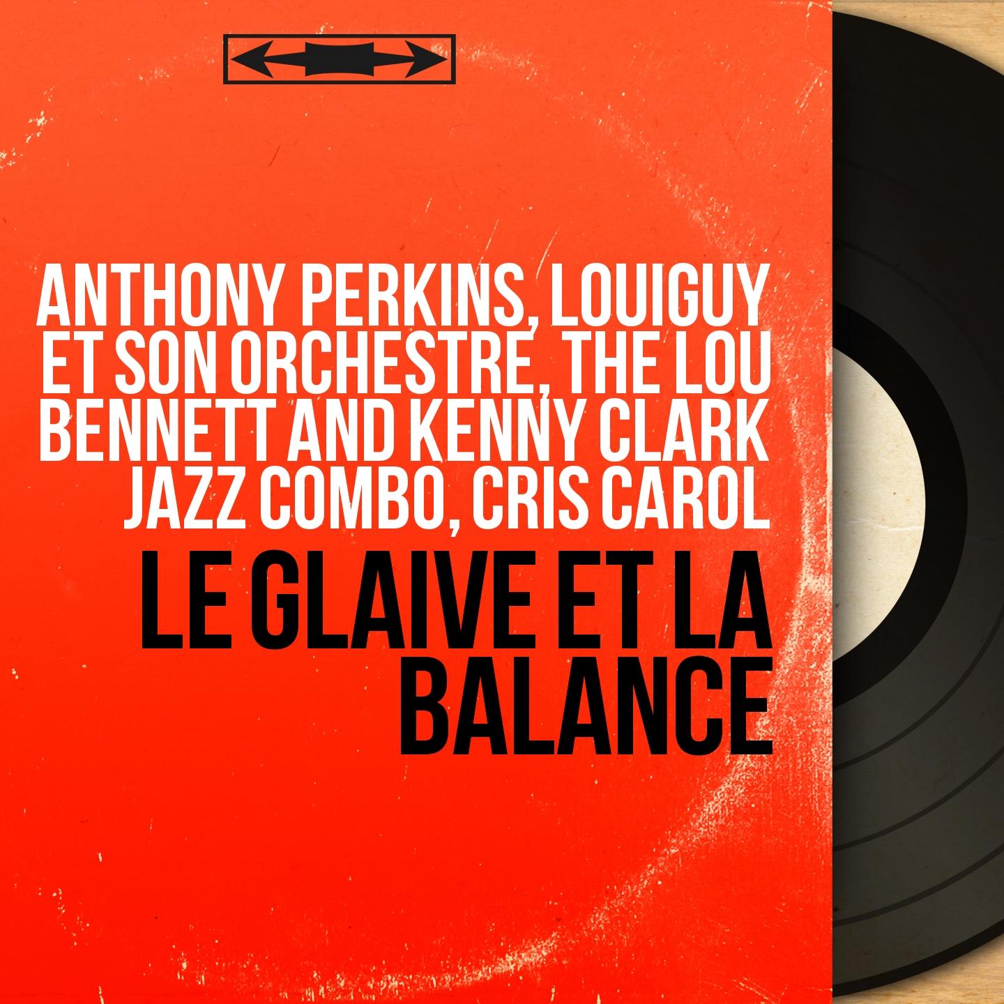 Le glaive et la balance (Original Motion Picture Soundtrack, Mono Version)