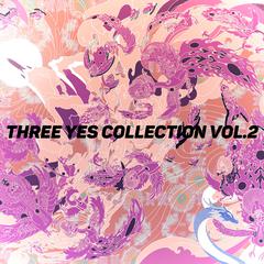 Three Yes Collection Vol.2